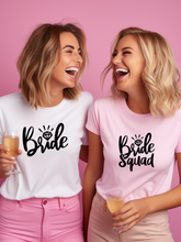 Load image into Gallery viewer, Bride Squad
